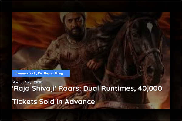 'Raja Shivaji' Roars: Dual Runtimes, 40,000 Tickets Sold in Advance