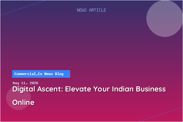Digital Ascent: Elevate Your Indian Business Online
