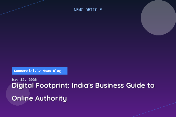 Digital Footprint: India's Business Guide to Online Authority