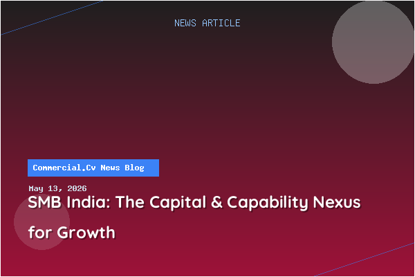 SMB India: The Capital & Capability Nexus for Growth