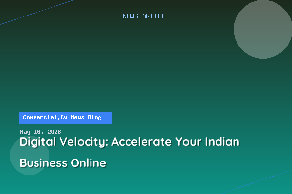 Digital Velocity: Accelerate Your Indian Business Online