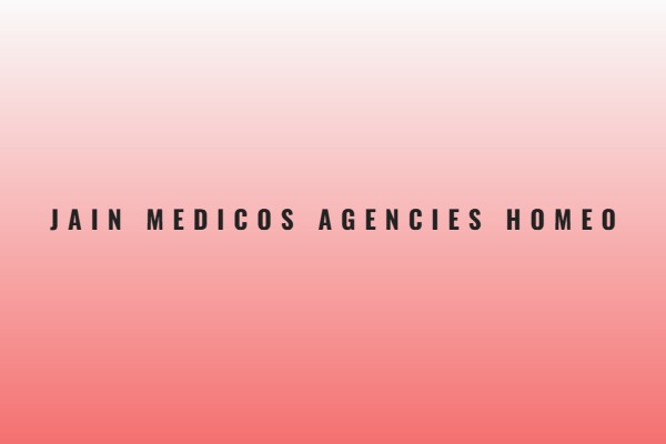 Jain Medicos Agencies Homeo