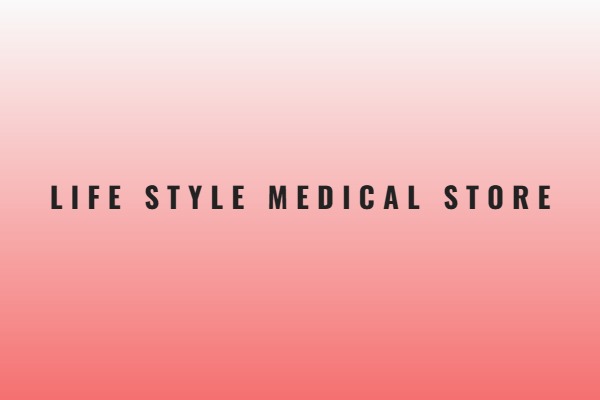 Life Style Medical Store