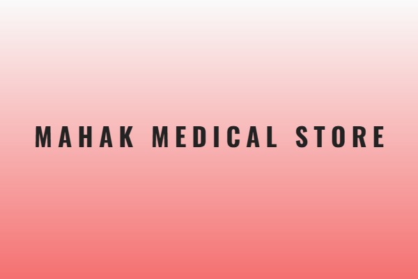 Mahak Medical Store