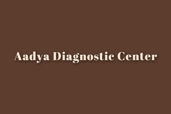 Aadya Diagnostic Center