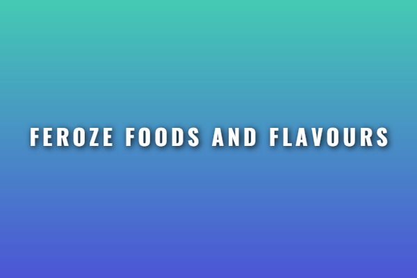 Feroze Foods And Flavours